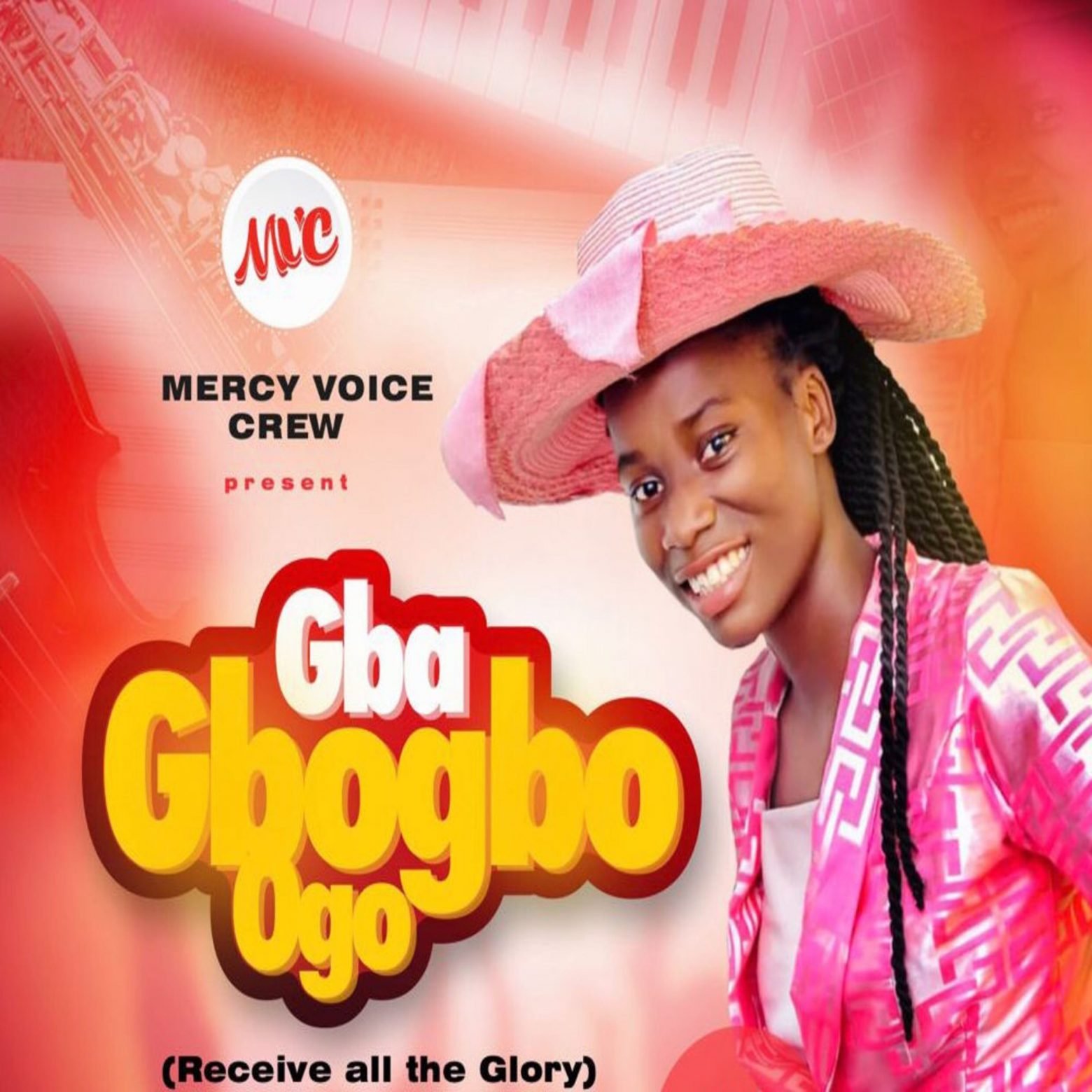 Mercy Voice Crew - Gba Gbogbo Ogo