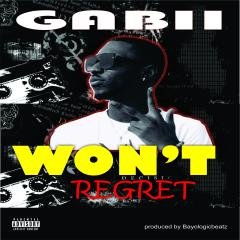 Gabii - Won't Regret