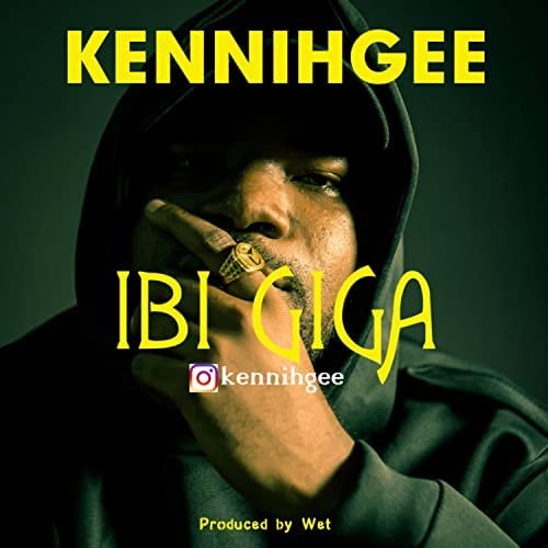 Kennihgee - Ibi Giga