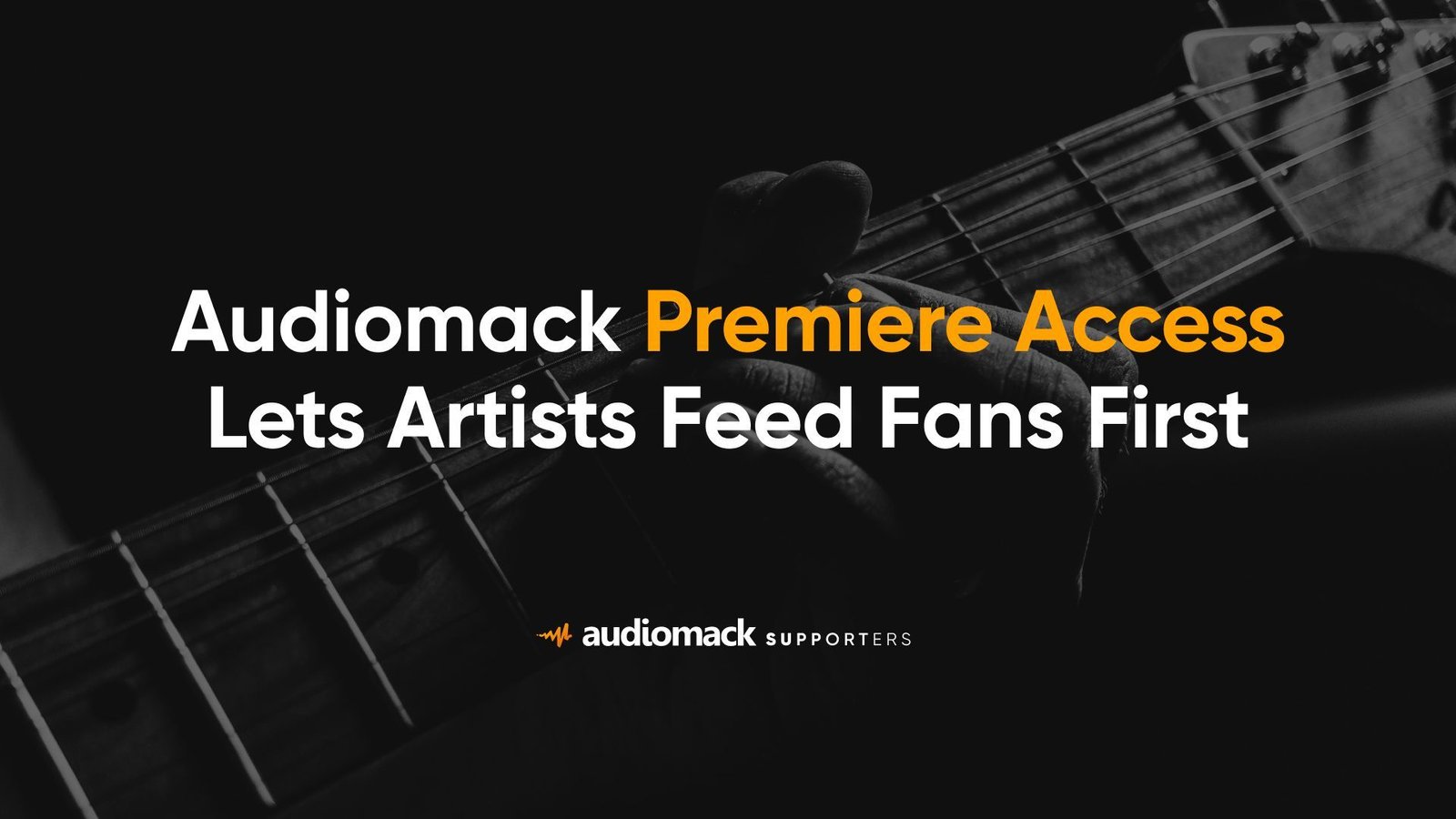 Audiomack Premiere Access